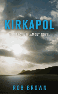 Kirkapol: A Detective Lamont Novel