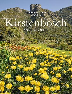 Kirstenbosch: A Visitor's Guide - Paterson-Jones, Colin, and Winter, John