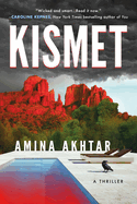 Kismet: A Thriller