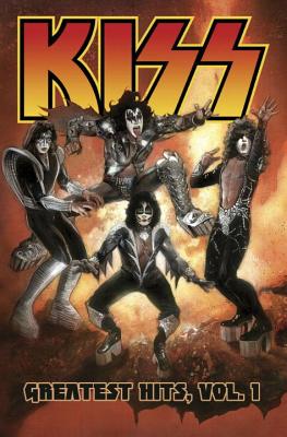 Kiss: Greatest Hits, Volume 1 - Macchio, Ralph, and Gerber, Steve