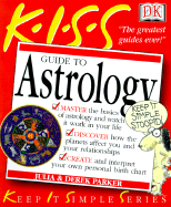 Kiss Guide to Astrology - Parker, Julia, and Parker, Derek