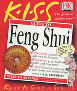 KISS Guide To Feng Shui - Skinner, Stephen