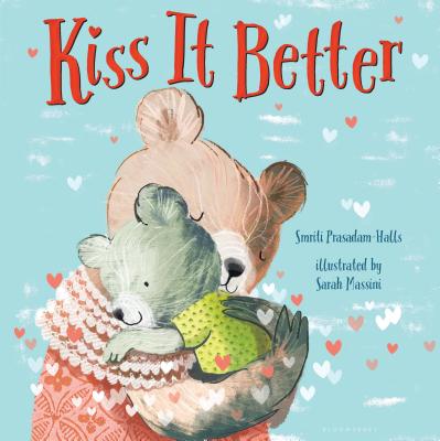 Kiss It Better (Padded Board Book) - Prasadam-Halls, Smriti