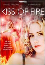 Kiss of Fire - Antonio Tibaldi