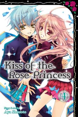 Kiss of the Rose Princess, Vol. 4 - Shouoto, Aya