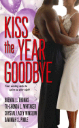 Kiss the Year Goodbye