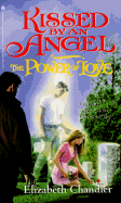 Kissed by an Angel: The Power of Love
