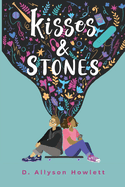 Kisses & Stones