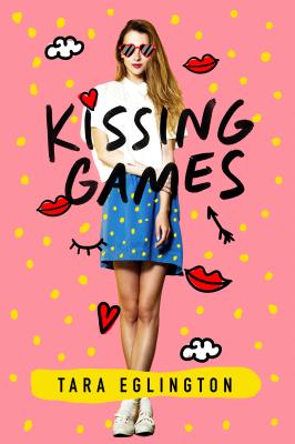 Kissing Games - Eglington, Tara