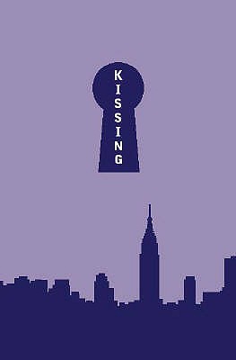 Kissing in Manhattan - Schickler, David