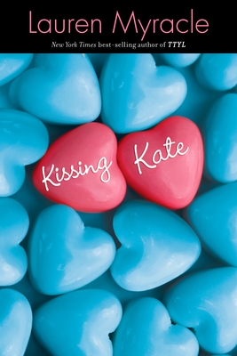 Kissing Kate - Myracle, Lauren
