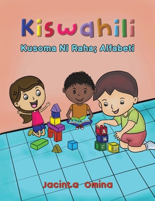 Kiswahili: Kusoma Ni Raha; Alfabeti - Omina, Jacinta