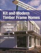 Kit and Modern Timber Frame Homes: The Complete Guide