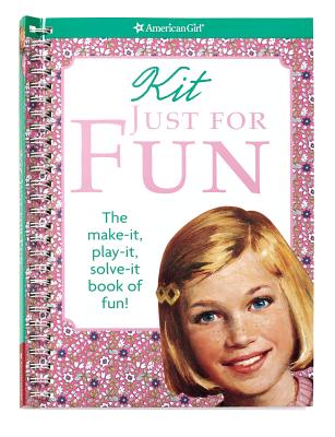 Kit Just for Fun: The Make-It, Play-It, Solve-It Book of Fun! - Witkowski, Teri