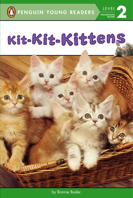Kit-Kit-Kittens - Bader, Bonnie