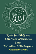 Kitab Suci Al-Quran Edisi Bahasa Indonesia Surat Al-Fatihah Dan Al-Baqarah