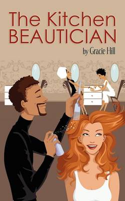 Kitchen Beautician - Hill, Gracie