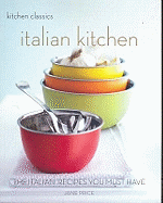 Kitchen Classics: Italian Kitchen