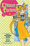 Kitchen Princess: Volume 3