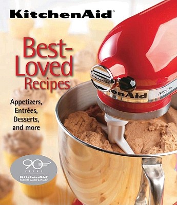 KitchenAid Best-Loved Recipes - Publications International (Creator)