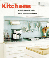 Kitchens: A Design Source Book