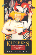 Kitchens: Culture of Restaurant Work
