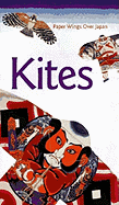 Kites: Paper Wings Over Japan