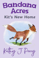 Kit's New Home