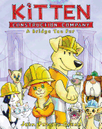 Kitten Construction Company: A Bridge Too Fur