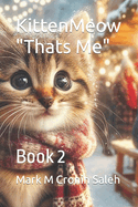 KittenMeow "Thats Me": Book 2