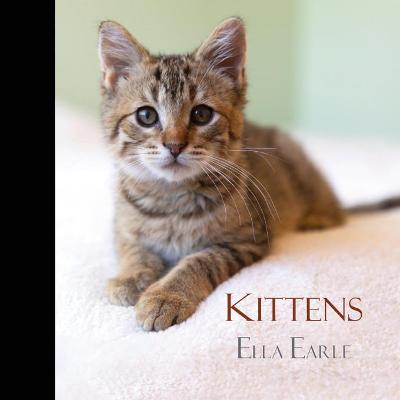 Kittens - Earle, Ella