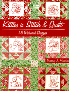 Kitties to Stitch & Quilt: 15 Redwork Designs