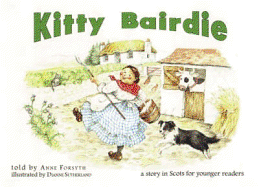 Kitty Bairdie: A Story in Scots for Younger Readers