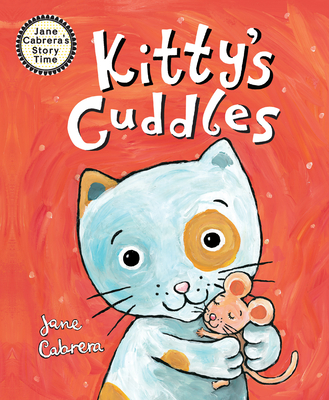 Kitty's Cuddles - Cabrera, Jane