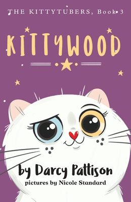 Kittywood - Pattison, Darcy, and Standard, Nicole