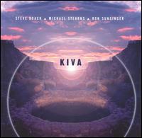 Kiva - Steve Roach / Michael Stearns / Ron Sunsinger