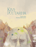 Kivipuutarha: Finnish Edition of "Stone Garden"