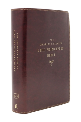 KJV, Charles F. Stanley Life Principles Bible, 2nd Edition, Leathersoft, Burgundy, Thumb Indexed, Comfort Print: Growing in Knowledge and Understanding of God Through His Word - Stanley, Charles F. (General editor)