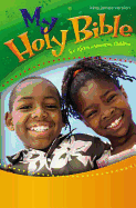 KJV, My Holy Bible for African-American Children, Hardcover