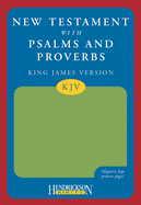 KJV New Testament with Psalms and Proverbs