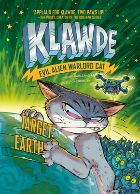 Klawde: Evil Alien Warlord Cat: Target: Earth #4 - Marciano, Johnny, and Chenoweth, Emily