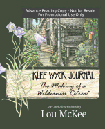 Klee Wyck Journal: The Making of a Wilderness Retreat