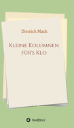 Kleine Kolumnen fr's Klo