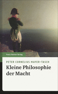 Kleine Philosophie Der Macht