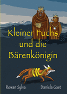 Kleiner Fuchs und die B?renknigin