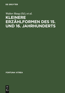 Kleinere Erzhlformen Des 15. Und 16. Jahrhunderts