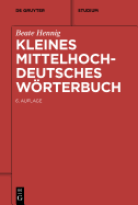 Kleines Mittelhochdeutsches Wrterbuch