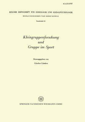 Kleingruppenforschung Und Gruppe Im Sport - L?schen, G?nther