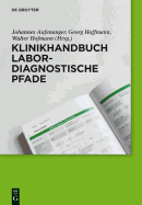 Klinikhandbuch Labordiagnostische Pfade: Einfuhrung - Screening - Stufendiagnostik