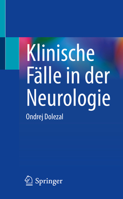 Klinische Flle in Der Neurologie - Dolezal, Ondrej